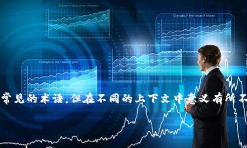在区块链和加密货币领域，“ETC”（Ethereum Classic）和“Tokenim”都是常见的术语，但在不同的上下文中意义有所不同。下面我将围绕“ETC为什么不能参与Tokenim”这一话题进行详细分析。

### ETC为什么不能进入Tokenim？探讨原因与解决方案