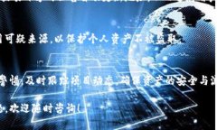 在区块链和加密货币的世界中，＂tokenim 地址怎么