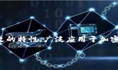 猫币（Catcoin）是一种加密货币，它是基于区块链