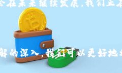 ＂tokenim＂ 是一个相对较新的术语，通常与区块链