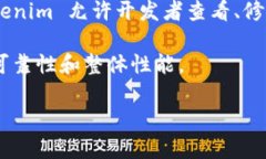 Tokenim 是一个开源软件，它提供了去中心化的身份